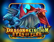 Dragon Kingdom Eyes of Fire